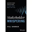 Stakeholder Whispering