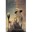The Key to Skandos： A Magical Tale of Adventure and Love