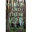 Ghosts and Their Hosts: The Colonization of the Invisible World