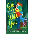 Get Lost with You