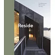 Reside： Contemporary West Coast Houses