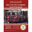 New York City Firefighter Exam Prep Book： NYC Study Guide and Practice Test [Includes Detailed Answer Explanations]