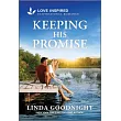 Keeping His Promise： An Uplifting Inspirational Romance