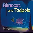 Blindcat and Tadpole