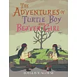The Adventures of Turtle Boy and Beaver Girl