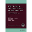 Soft Law in International Trade Finance: A Comparative Analysis of the Harmonizing Effect of the Ucp