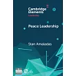 Peace Leadership: A Story of Peace Dwelling