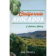 California Avocados: A Delicious History