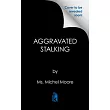 Aggravated Stalking