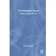 The Australian Desert： Nature， Culture， Future