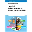 Applied Polyoxometalate-Based Electrocatalysis