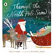 Through the North Pole Snow