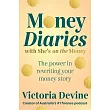 Money Diaries with She’s on the Money: The Power in Rewriting Your Money Story