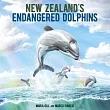 New Zealand’s Endangered Dolphins