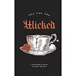 Tea for the Wicked: Dark Lullabies, and Other Nightmares