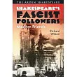 Shakespeare’s Fascist Followers: Modern Friends