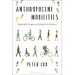 Anthropocene Mobilities: Sustainable Transport and Caring for the Commons