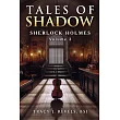 Sherlock Holmes: Tales of Shadow