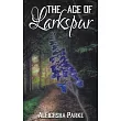 The Age of Larkspur