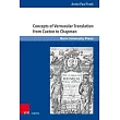 Concepts of Vernacular Translation from Caxton to Chapman: A Chronological Survey