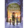 The Song of Orphan’s Garden
