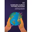 Hamburg Climate Futures Outlook 2024: Conditions for Sustainable Climate Change Adaptation