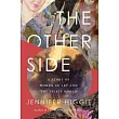 The Other Side： A Story of Women in Art and the Spirit World