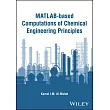 Matlab-Based Computations of Chemical Engineering Principles