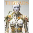 THREADS ─ Volume 2 BESPOKE BIONICS： The Art of the Tear ─ Sparking the Inspiration