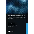 Swarm Intelligence： Foundation， Principles， and Engineering Applications