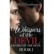 Whispers of the Devil： Desired by the Devil Book 1