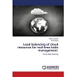 Load balancing of cloud resources for real─time tasks management