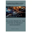 AI in Agile Projects： The Future of Project Management： Leveraging Artificial Intelligence to Enhance Agile Methodologies and Drive Success
