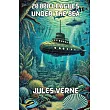 20，000 Leagues Under The Seas(Illustrated)