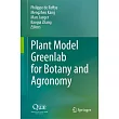 Plant Model Greenlab for Botany and Agronomy