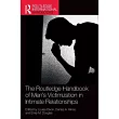 The Routledge Handbook of Men’s Victimisation in Intimate Relationships