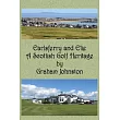 Earlsferry and Elie - A Scottish Golf Heritage