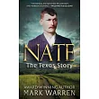 Nate the Texas Story