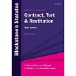 Blackstone’s Statutes on Contract, Tort & Restitution