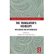 The Translator’s Visibility: New Debates and Epistemologies
