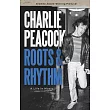 Roots and Rhythm： A Life in Music