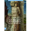 Death, Disease and Mystical Experience in Early Modern Art