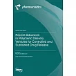 Recent Advances in Polymeric Delivery Vehicles for Controlled and Sustained Drug Release