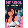 Marisol Acts the Part