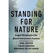 Standing for Nature： Legal Strategies for Environmental Justice