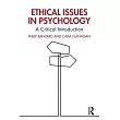 Ethical Issues in Psychology： A Critical Introduction