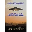 Newcomers： Arrival