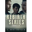 Rebirth Series ─ Books 1─3