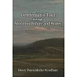 A Gentleman’s Tour through Monmouthshire and Wales