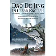 Dao De Jing in Clear English： Including a Step─By─Step Translation